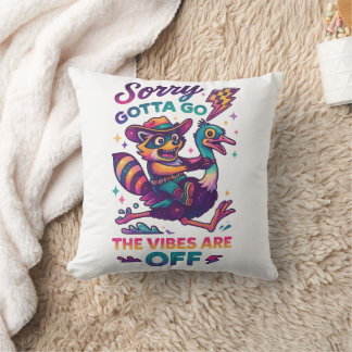 Sorry Gotta Go.... Cushion