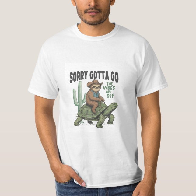 Sorry Gotta Go Tee - Sloth on Turtle T-Shirt (Front)
