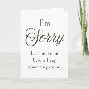 Sorry Greeting Card - Funny - Modern Typography 