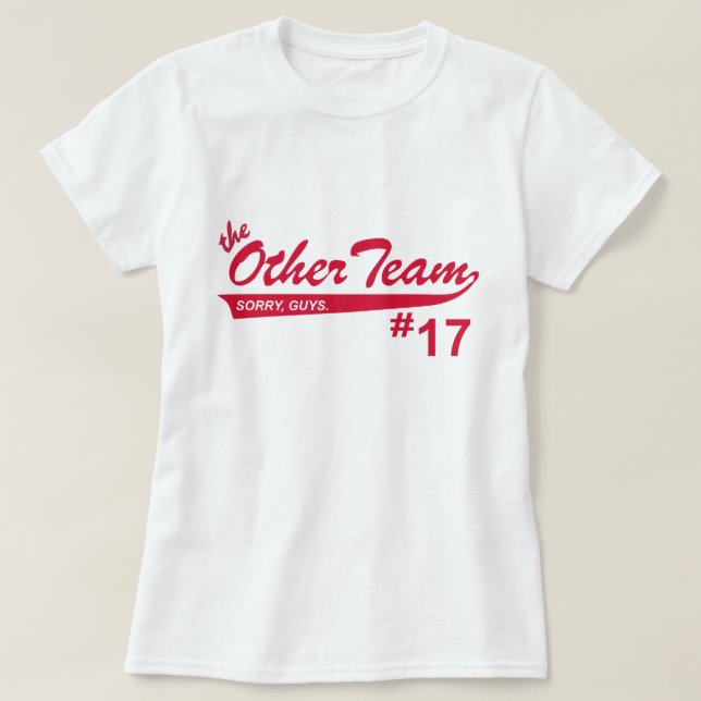 Sorry Guys I Play For The Other Team LGBTQ T-Shirt (Design Front)