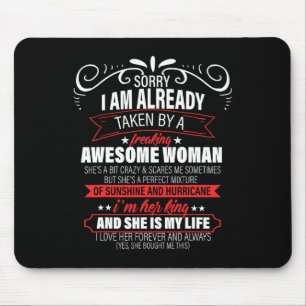Sorry I Am Already Taken Valentine's Day Mouse Pad
