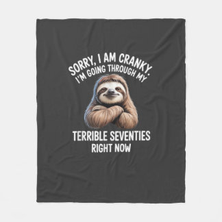 Sorry I Am Cranky I'm Going Through My Terrible Se Fleece Blanket