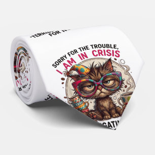 Sorry I Am in Crisis Funny 70th Birthday Quote  Tie