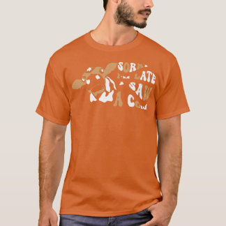 Sorry I am late I saw a cow Funny Cow Lover Farmer T-Shirt