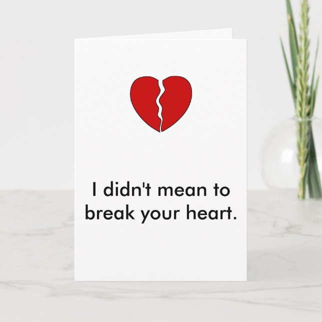 Sorry I Broke Your Heart Holiday Card (Front)