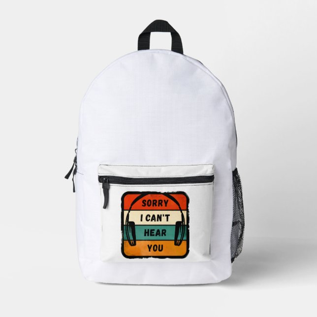 Sorry I can’t hear you - Retro Headphones Printed Backpack (Front)