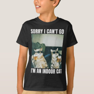 Sorry I Can't Go I'm An Inside Cat Funny Cat Drink T-Shirt