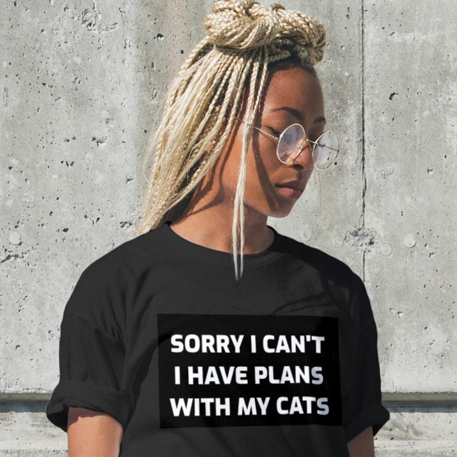 SORRY I CAN'T HAVE PLANS WITH MY CAT T-SHIRTS (Creator Uploaded)