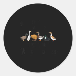 Sorry I Can't Have To Take Care Of My Ducks Funny Classic Round Sticker