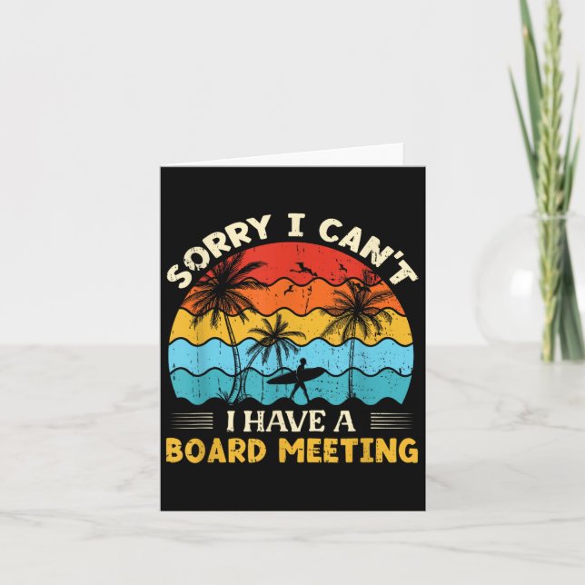 Sorry I Can't I Have A Board Meeting Surfing Graph Card (Front)