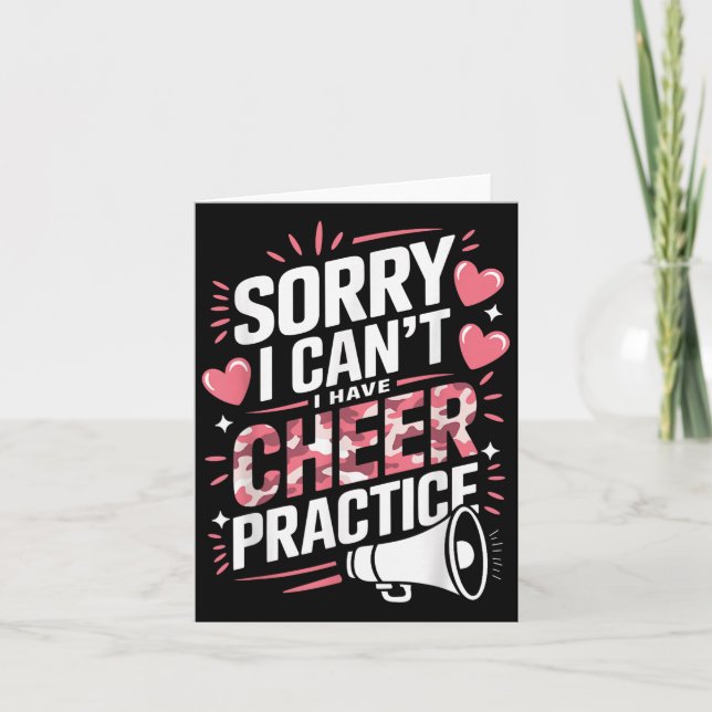 Sorry I Can't I Have Cheer Practice Cheerleader  Card (Front)