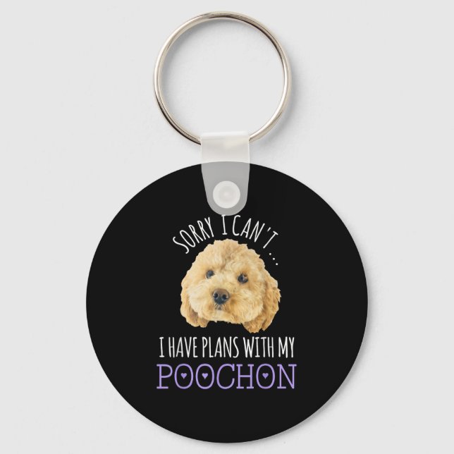 Sorry I Can't I Have Plans Bichon Odle Ochon Puppy Key Ring (Front)