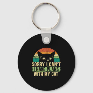 Sorry I Can't I Have Plans With My Cat For A Crazy Key Ring