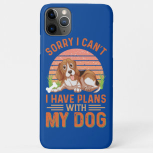 Sorry I can't I Have Plans With My Dog Case-Mate iPhone Case