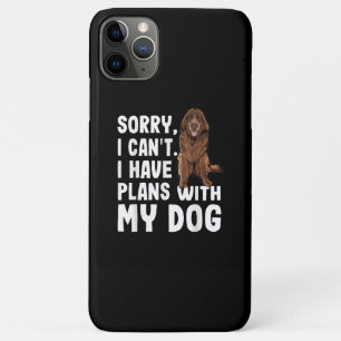 Sorry I Cant I Have Plans With My Newfoundland Dog Case-Mate iPhone Case