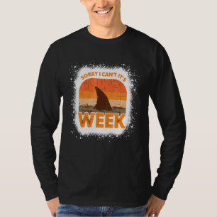 Sorry I Can't It's Shark Fin Week Vintage Fin Ble T-Shirt