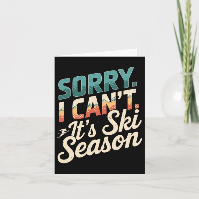 Sorry I Cant Its Ski Season Winter Sports 3  Card (Front)