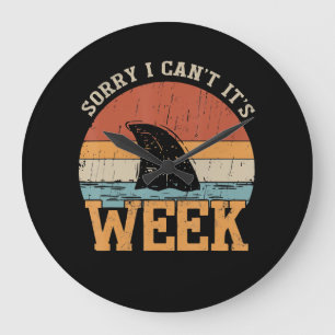 Sorry I Can't Its Week Funny Shark Gifts Large Clock