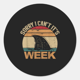Sorry I Can't It's Week Funny Vintage Shark Lovers Classic Round Sticker