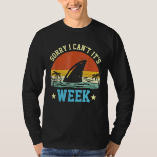 Sorry I Cant Its Week Ocean Scuba Diving Shark T-Shirt