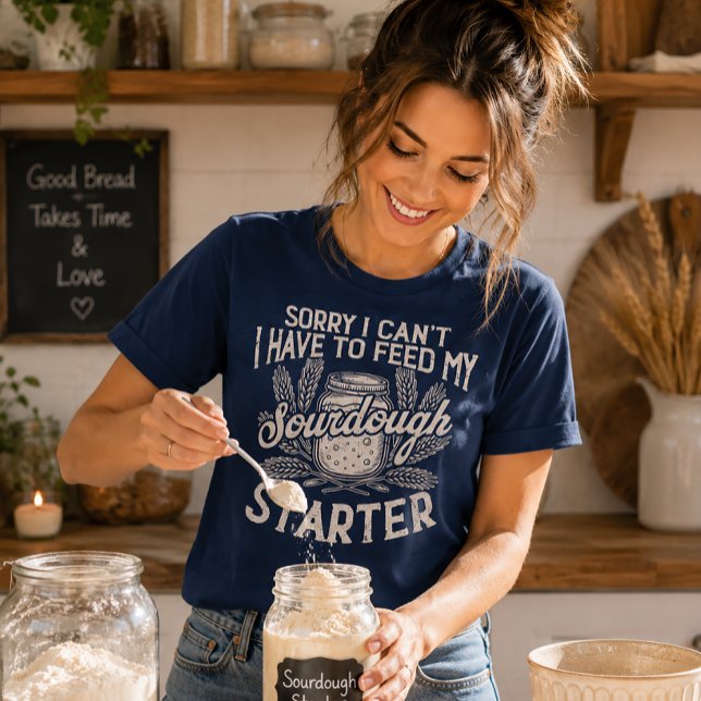 Sorry I Can't Sourdough Starter Tri-Blend Shirt (Creator Uploaded)