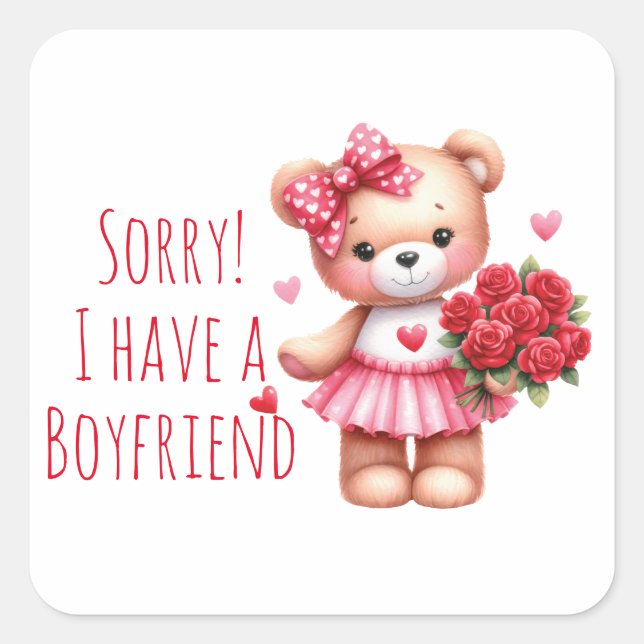 Sorry I have a Boyfriend Square Sticker (Front)