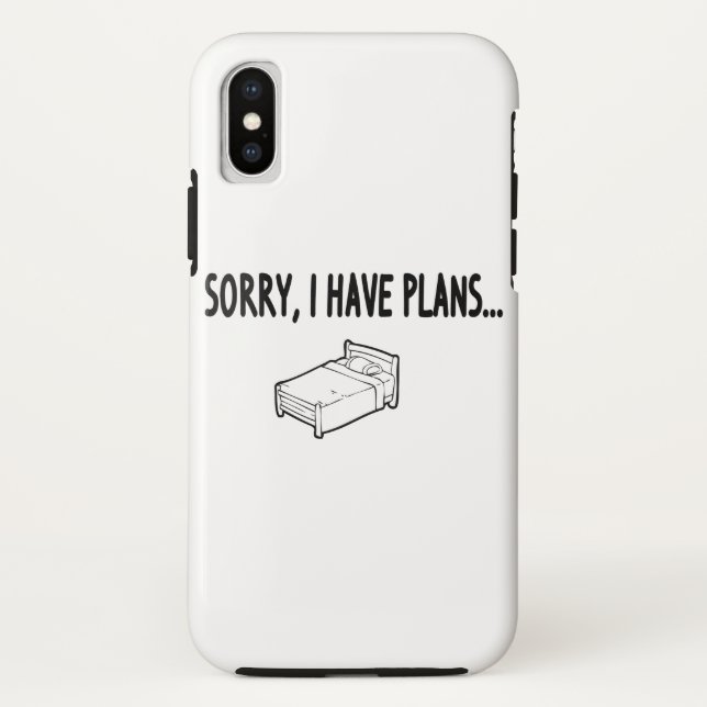 Sorry I Have Plans Case-Mate iPhone Case (Back)