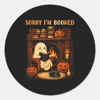 Sorry I’m Booked Ghost Reading Book Lover School H Classic Round Sticker