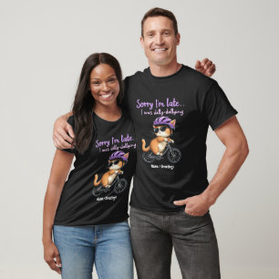 Sorry I’m Late, I Was Dilly Dallying Witty Cat T-Shirt