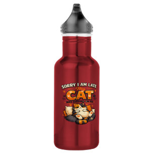 Sorry I’m Late – My Cat Was Sitting on Me Funny 532 Ml Water Bottle