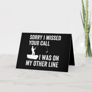 sorry i missed YOUR call i was on my other line Card