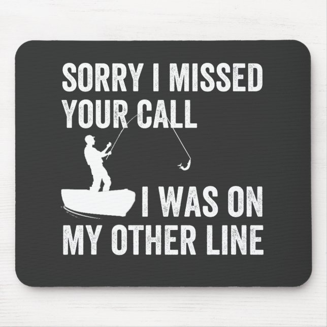 sorry i missed YOUR call i was on my other line Mouse Pad (Front)