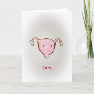 Sorry I ovary-acted Card
