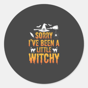 Sorry I’ve Been A Little Witchy Halloween Classic Round Sticker