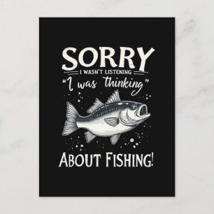 Sorry I Wasn't Listening I Was Thinking About Fish Holiday Postcard