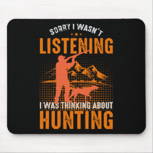 Sorry I Wasnt Listening Mouse Pad