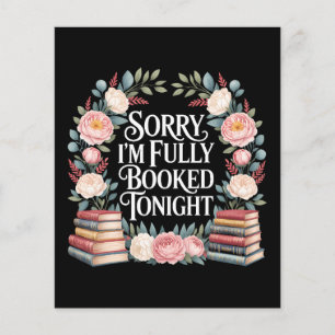 Sorry I'M Fully Booked Tonight Flyer