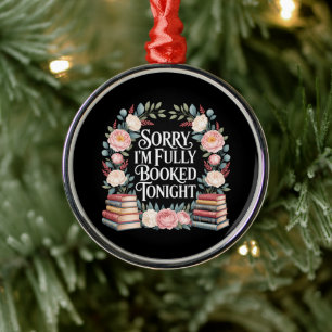 Sorry I'M Fully Booked Tonight Metal Tree Decoration