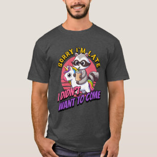 Sorry Im late I ddint want to come vintage T-Shirt
