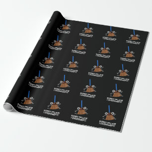 Sorry I'm Late I Overswept Funny Broom Pun Dark BG Wrapping Paper
