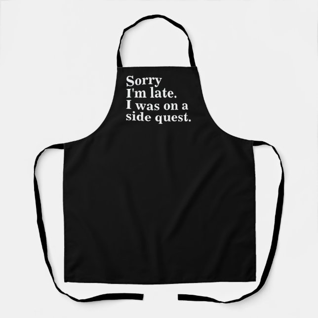 Sorry I'm late. I was on a side quest.gaming gamer Apron (Front)