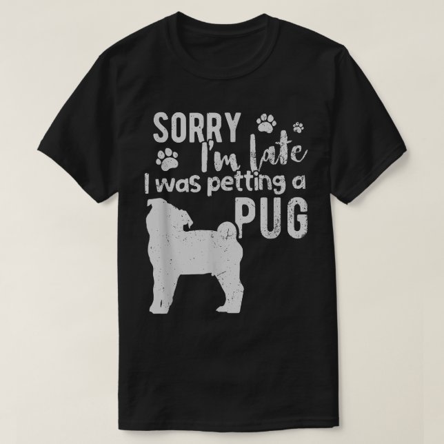 Sorry, I'm late T-Shirt (Design Front)