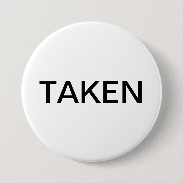 Sorry, I'm Taken Button (Front)