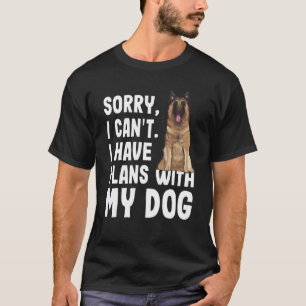 Sorry Je De Projects Avec Mon Belge Tervuren T-Shirt