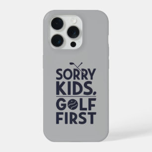 Sorry Kids Golf First Bold Golf Humour Art iPhone 15 Pro Case