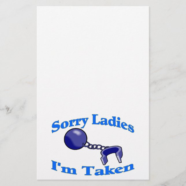 Sorry Ladies I'm Taken Stationery (Front)