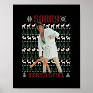 Sorry Merica's Full Funny Trump Ugly Christmas Poster