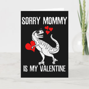 Sorry Mummy Is My Valentine Day Gifts For Kids Boy Card