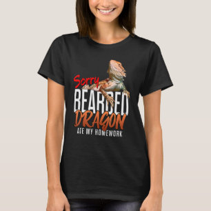 Sorry My Bearded Dragon Ate My Homework Lizard Re T-Shirt
