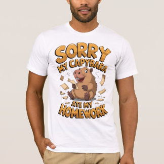 Sorry my capybara ate my homework T-Shirt